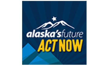 Alaska’s Future Act Now